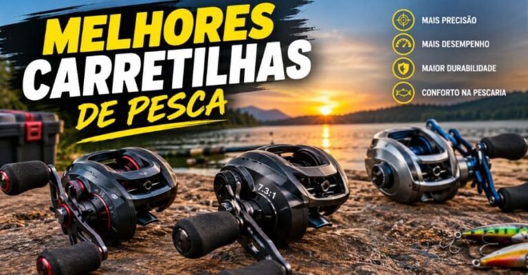 Melhores Carretilhas de Pesca